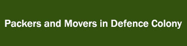 Packers and Movers in Defence Colony