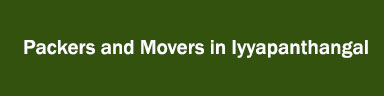 Packers and Movers in Iyyapanthangal