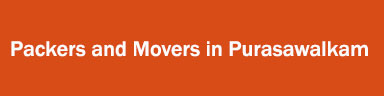 Packers and Movers in Purasawalkam