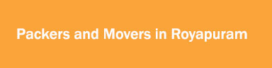Packers and Movers in Royapuram