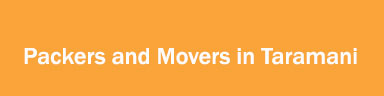 Packers and Movers in Taramani